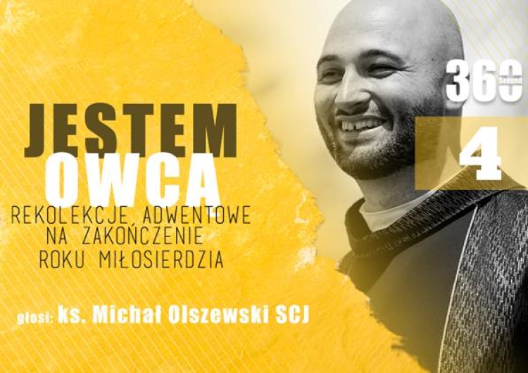 Jestem owcą! - Rekolekcje Adwentowe cz.4