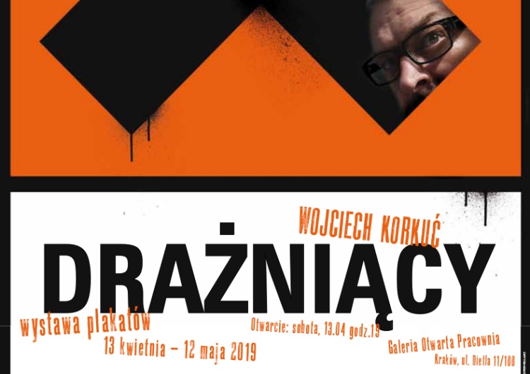  [Nasz patronat] Wystartowała wystawa Wojciecha Korkucia: "Drażniący"