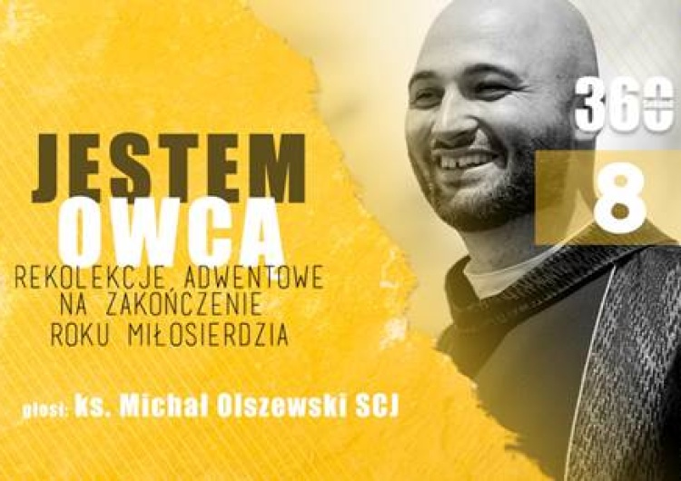 Jestem Owcą o połamanym sercu. Rekolekcje adwentowe