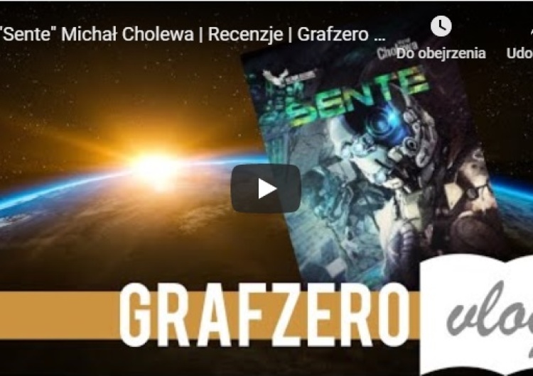  [Grafzero vlog] "Sente" Michał Cholewa | Recenzje