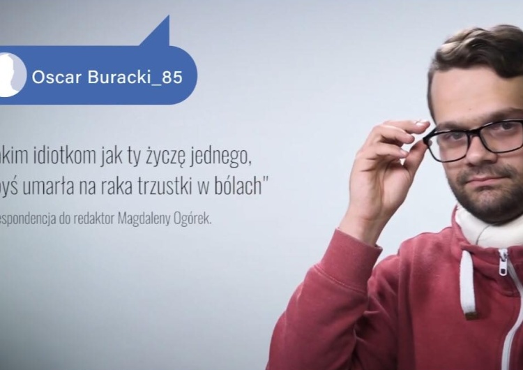  [video] "Żebyś umarła na raka trzustki w bólach" Akcja #HejHejterze wSensie.pl