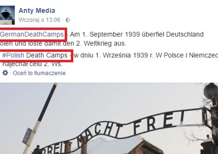  Facebook tag #GermanDeathCamps tłumaczy jako #PolishDeathCamps. Taka koincydencja