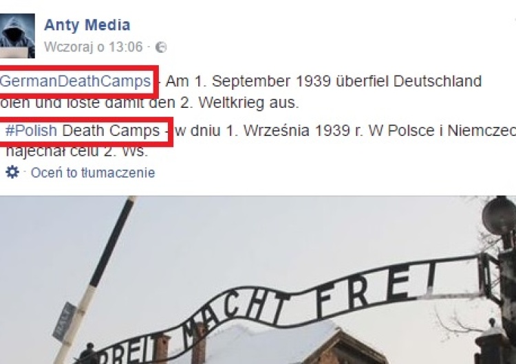 Facebook tag #GermanDeathCamps tłumaczy jako #PolishDeathCamps. Taka koincydencja