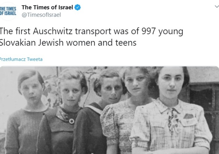  Kłamliwy tytuł Times of Israel: "Pierwszy transport do Auschwitz to transp. słowackich żydowskich kobiet"