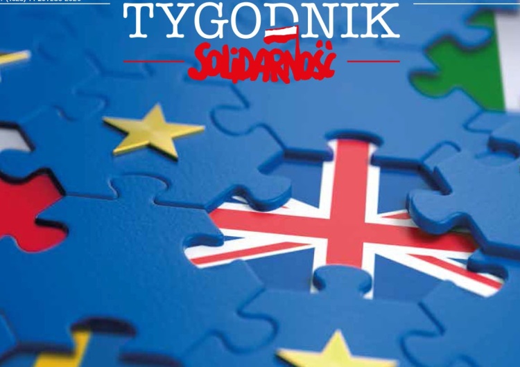  [Teraz także w placówkach Poczty Polskiej] Najnowszy numer "Tygodnika Solidarność": Brexit. Kto następny?