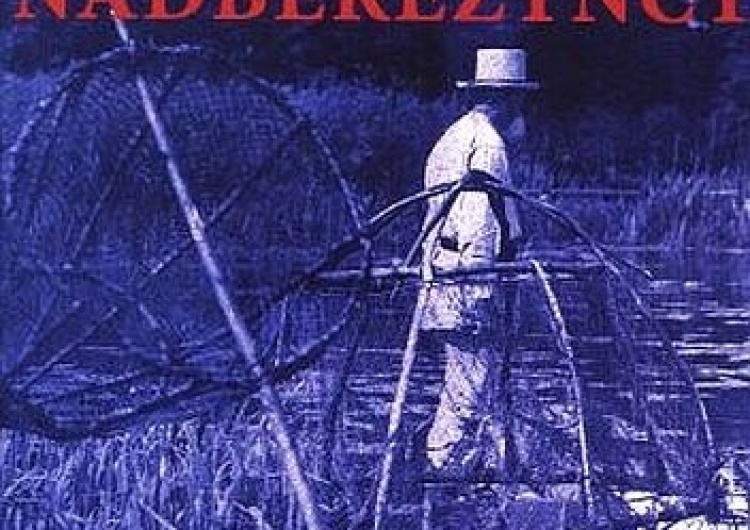 Maurycy Zawilski: Nadberezyńcy – ostatnia epopeja polskiej literatury