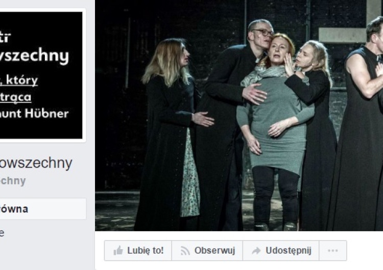 Teatr Powszechny straszy konsekwencjami prawnymi za rozpowszechnianie nagrań spektaklu. Niewczesny wstyd?