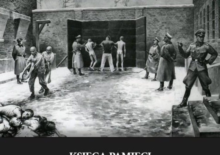  Jerzy Klistała: "Księga Pamięci” o zamordowanych więźniach policyjnych w KL Auschwitz w latach 1942-1945