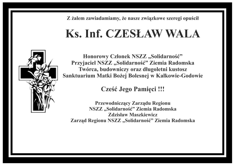  Zmarł ks. Inf. Czesław Wala - wielki przyjaciel "Solidarności"