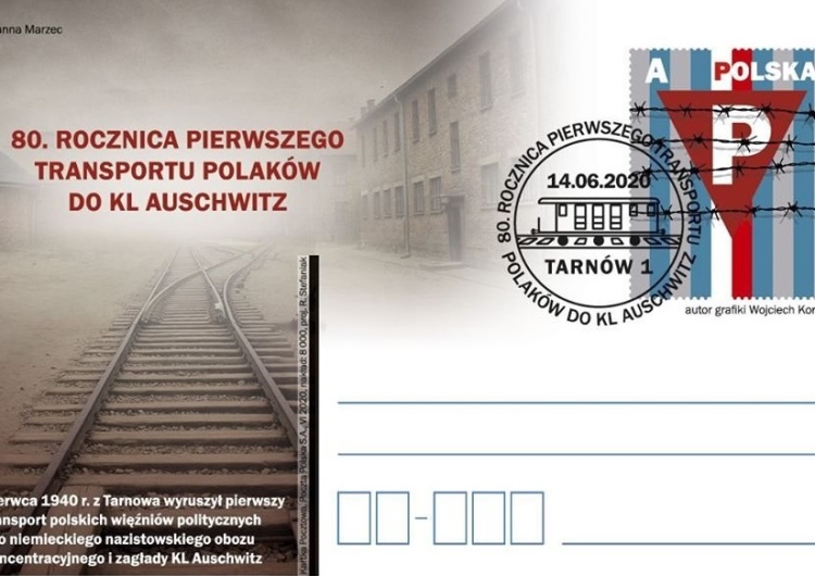  80. Rocznica I Transportu [Polaków] do Auschwitz. Poczta Polska wydała piękną kartę pocztową