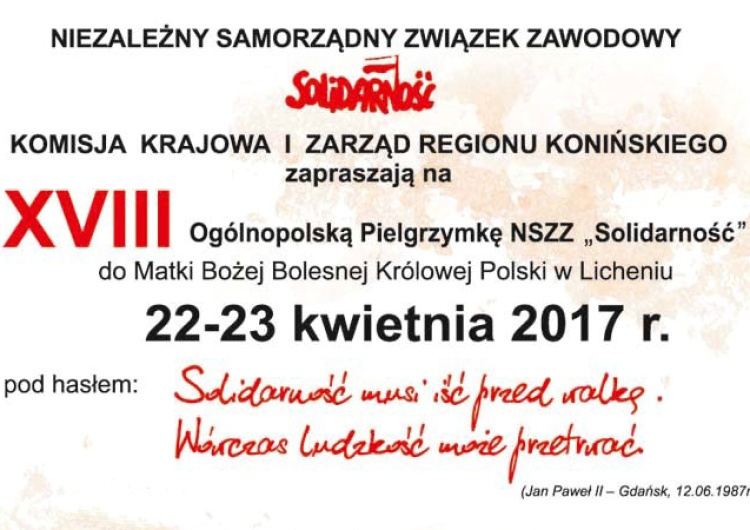  "Solidarność musi iść przed walką". XVIII Pielgrzymka Ludzi Pracy do Lichenia