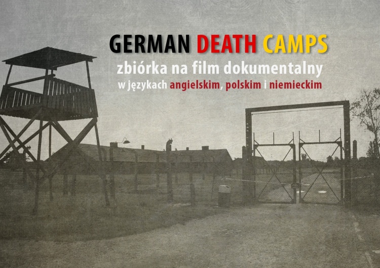  Zbiórka funduszy na film "German Death Camps"