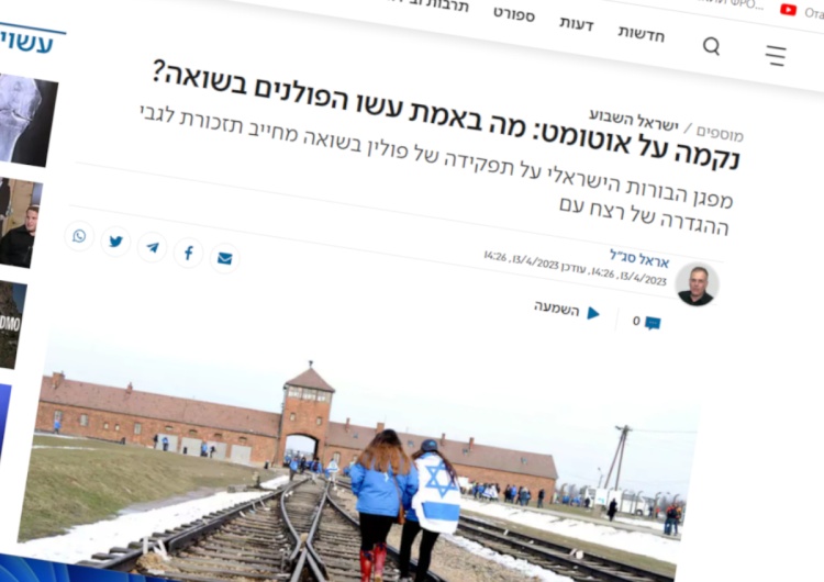 Tekst w Israel Hayom Awantura w Izraelu. „Israel Hayom”: Polacy byli ofiarami Niemców. Izraelska ignorancja nie zna granic