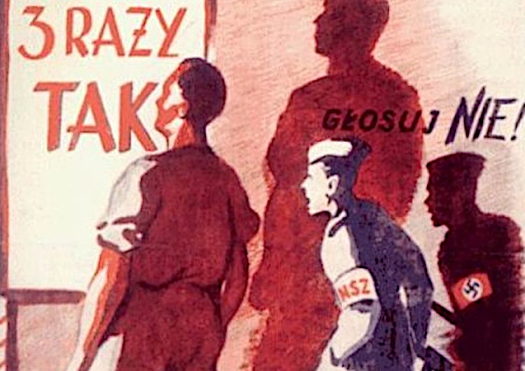 Plakat propagandowy PRL Tadeusz Płużański: W III RP „referendum ludowe” 1946 r. wciąż legalne