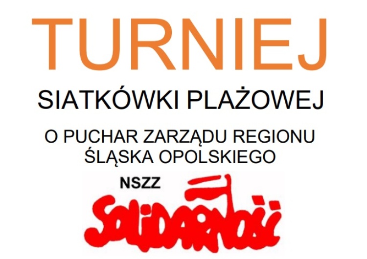  Opolska Solidarność zaprasza na turniej siatkówki plażowej