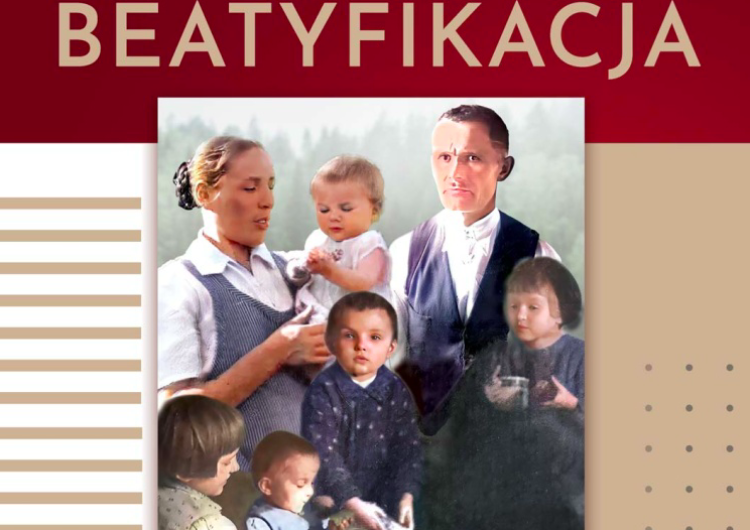 plakat beatyfikacyjny [Transmisja online] Msza św. z beatyfikacją Rodziny Ulmów. Sprawuje kard. Marcello Semeraro