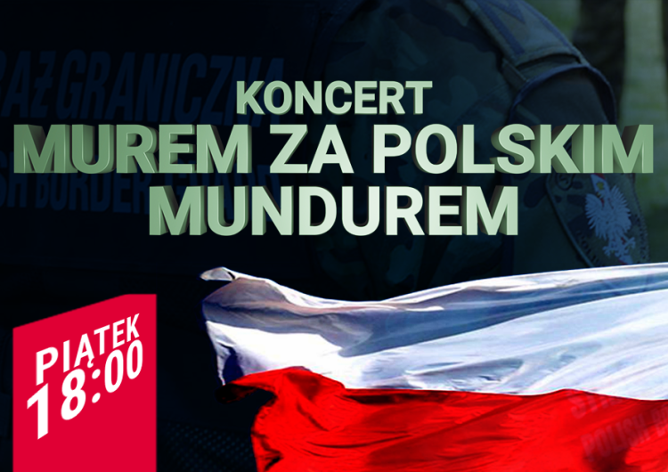 „Murem za polskim mundurem”. Wyjątkowy koncert już dziś w Telewizji Republika