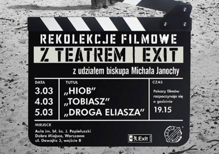 Plakat rekolekcji Rekolekcje Filmowe Teatru EXIT z udziałem biskupa Michała Janochy
