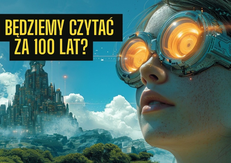  Grafzero: Co będziemy czytać za 100 lat?