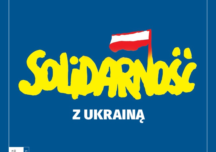  Najnowszy numer „Tygodnika Solidarność”: Solidarność z Ukrainą 