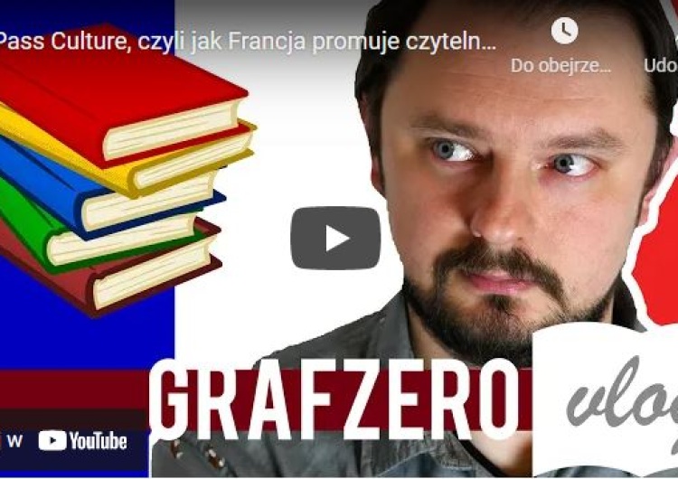 Graf Zero: Pass Culture, czyli jak Francja promuje czytelnictwo?