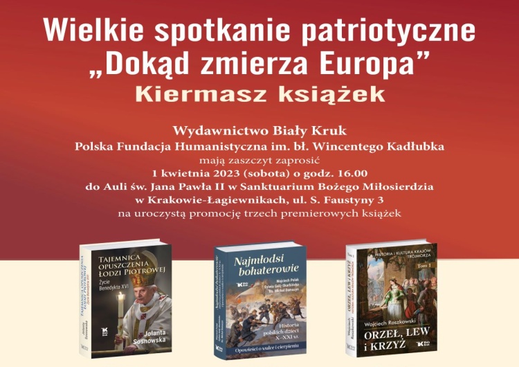 Książki Wydawnictwa Biały Kruk „Dokąd zmierza Europa” – spotkanie z autorami książek