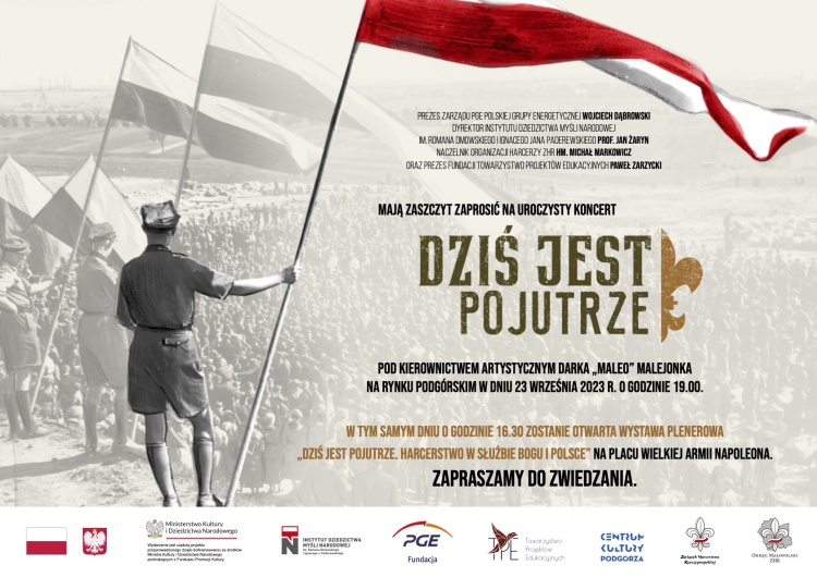 Plakat promujący koncert „Dziś jest Pojutrze. Harcerstwo w służbie Bogu i Polsce” - koncert i wystawa plenerowa