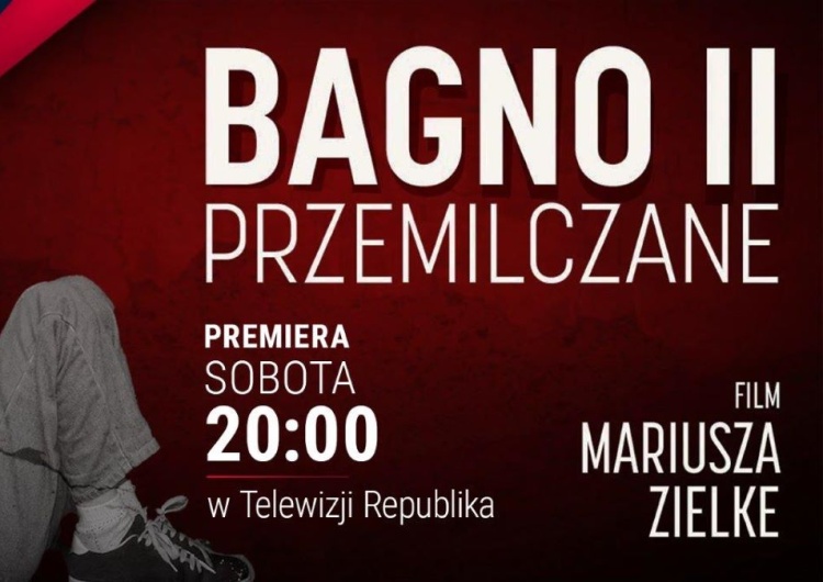 Premiera reportażu BAGNO II Nowa afera pedofilska wstrząśnie Polską? Dziś o 20:00 premiera „Bagno 2. Przemilczane”